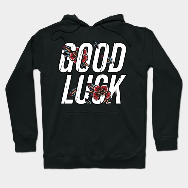 good luck Hoodie by Krisamando